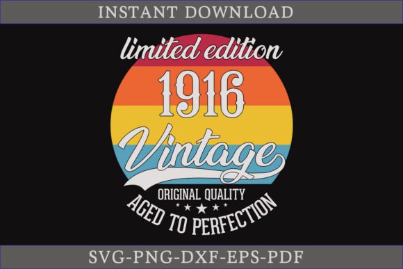 Download Vintage 1916 Aged to Perfection SVG File - 1916 Collection